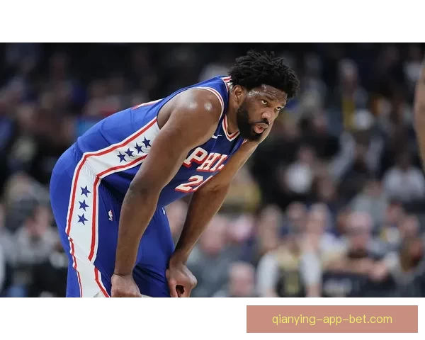 恩比德：不在乎排名第几 全员努力争取每一场胜利